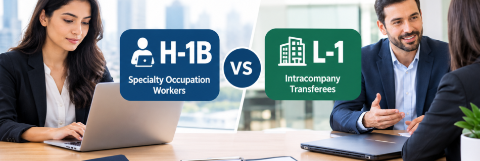 H-1B vs. L-1 Visa Comparison